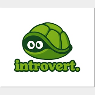 Introvert // I'm a Turtle in a Shell Cute Antisocial Design Posters and Art